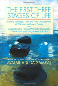 The First Three Stages of Life